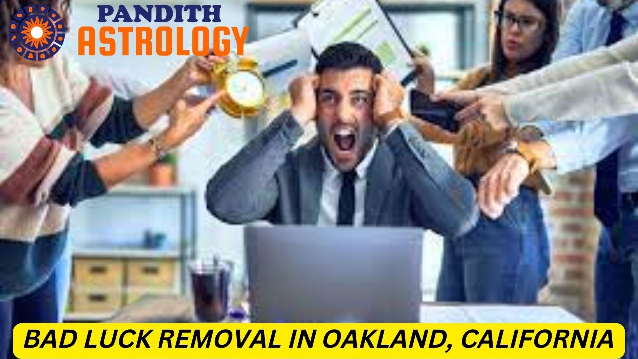 Bad Luck Removal In Oakland