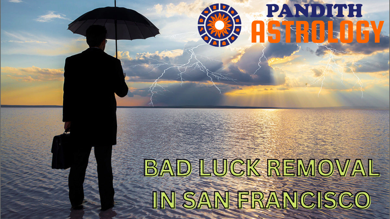 Bad Luck Removal In San Francisco