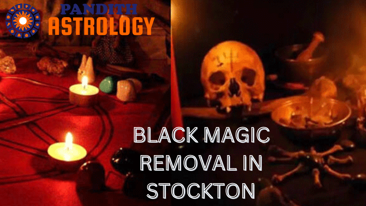 Black Magic Removal in Stockton