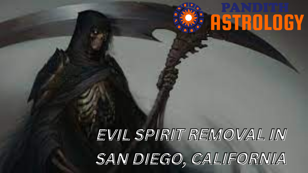 Evil Spirit Removal In San Diego