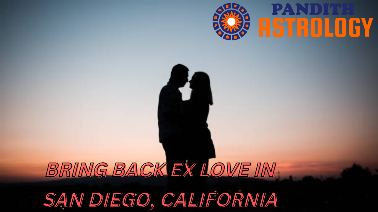 Ex Love Back Solution in San Diego