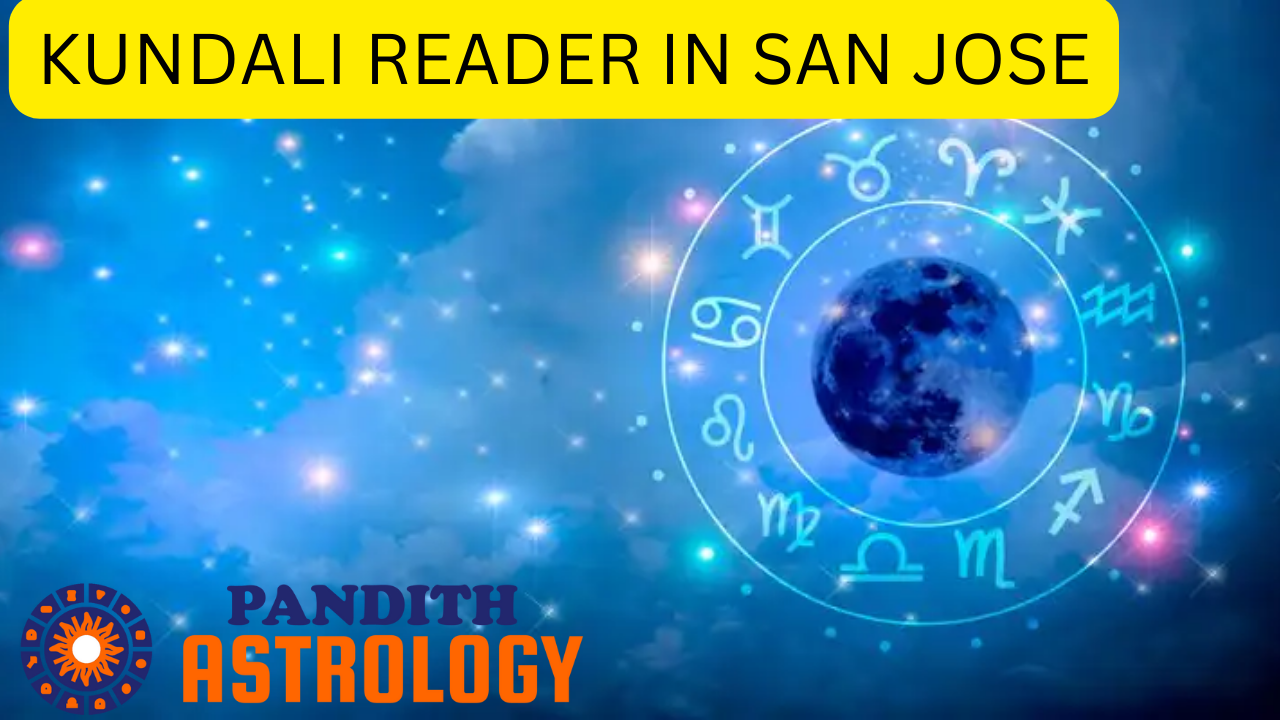Kundali Reader In San Jose