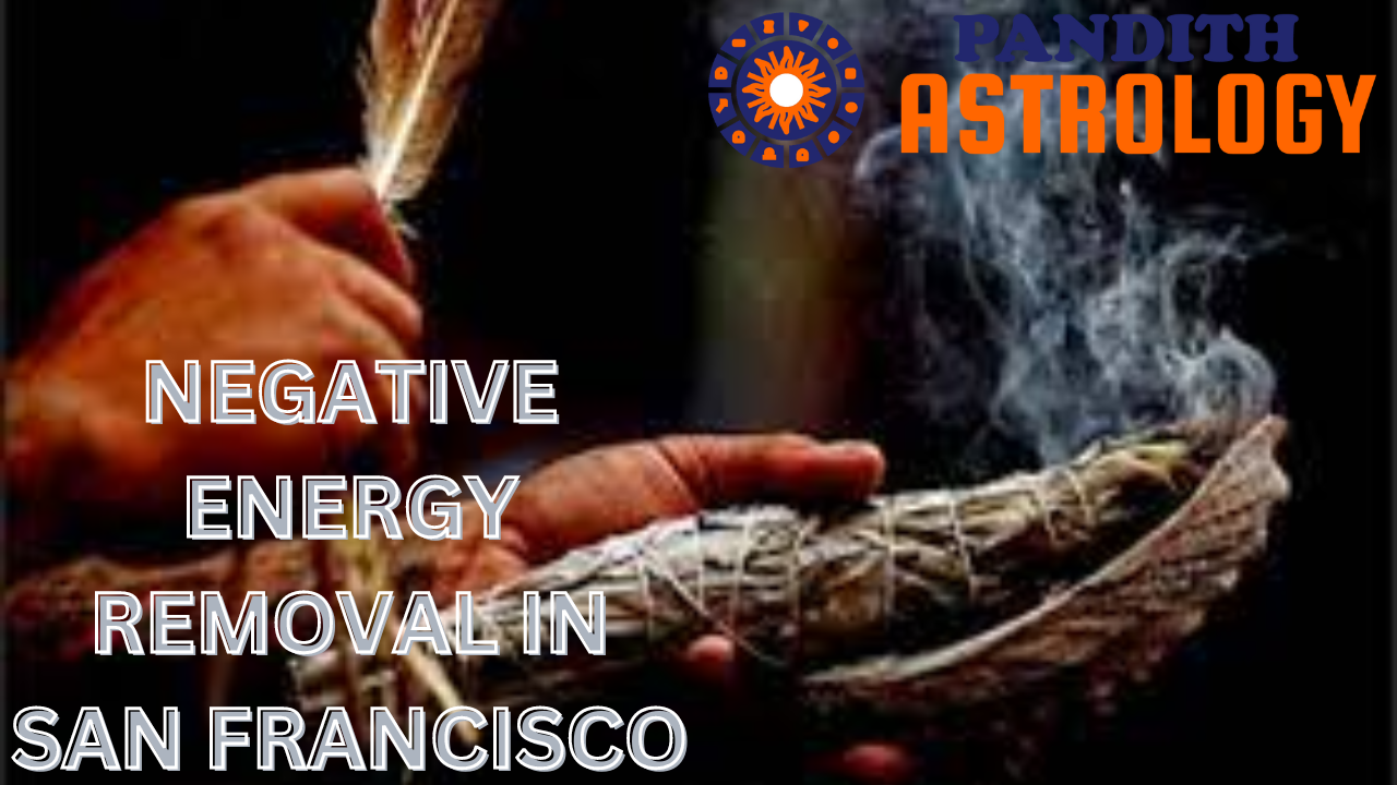 Negative Energy Removal In San Francisco