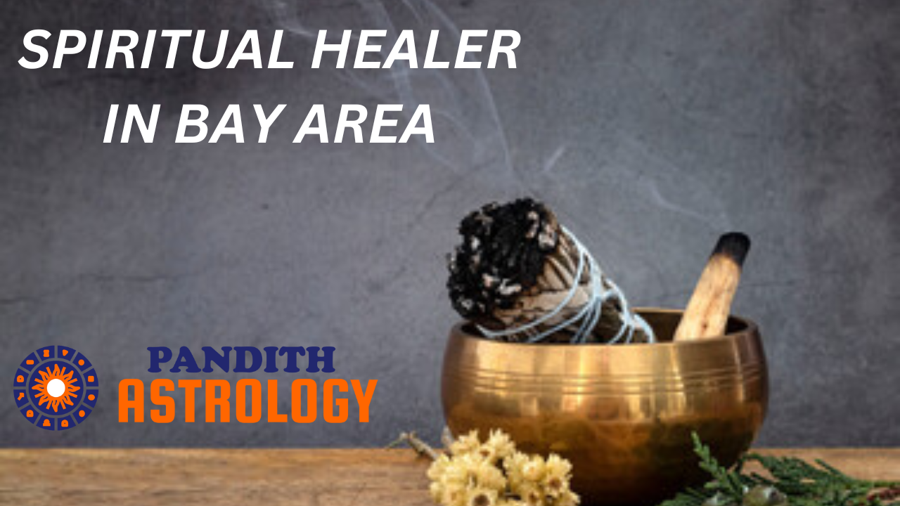 Spiritual Healer In Bay Area
