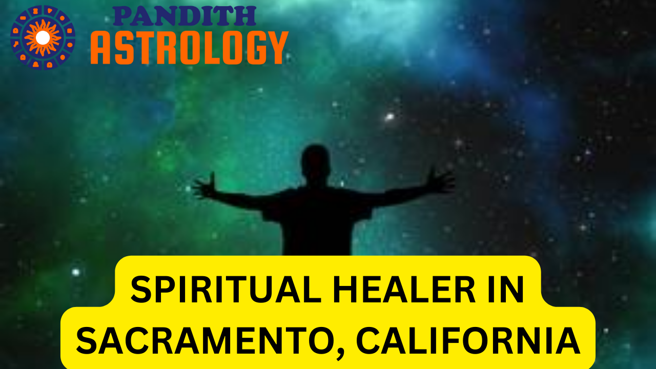 Spiritual Healer In Sacramento